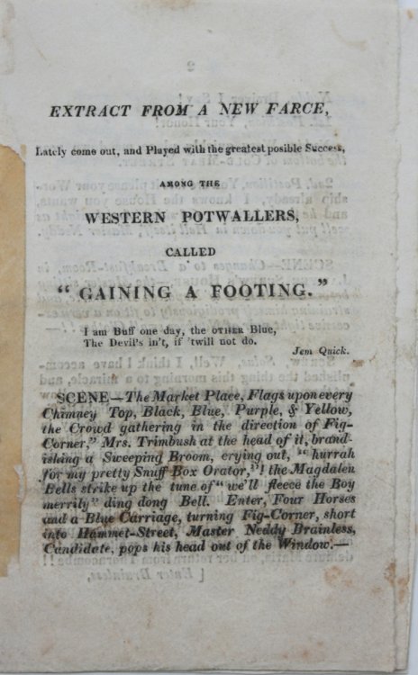 Extract from a New Farce, Lately come out, and Played with the greatest possible Success, among the Western Potwallers, called &ldquo;Gaining a Footing.&rdquo;