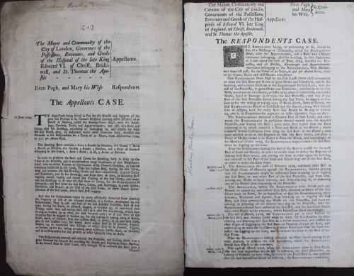 The Mayor, Commonalty and Citizens of the City of London, Governours of the Possessions, Revenues and Goods of the Hospitals of Edward VI late King of England, of Christ, Bridewell, and St. Thomas the Apostle, Appellants. Evan Pugh, and Mary his Wife, Respondents. The Appellants Case. [with]. The Re