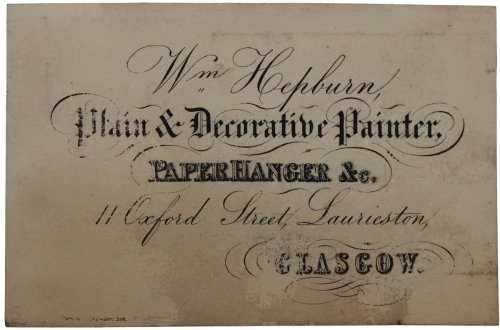 Plain & Decorative Painter, Paperhanger, &c. 11 Oxford Street, Laurieston, Glasgow.