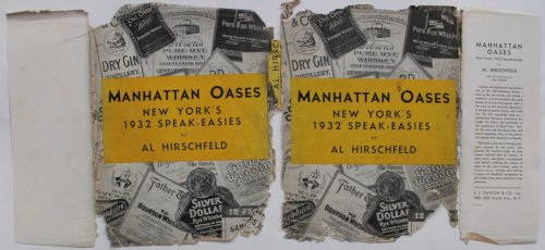 Manhattan Oases. New York&rsquo;s 1932 Speak-easies, with a Gentleman&rsquo;s Guide to Bars and Beverages by Gordon Kahn. With an introduction by Heywood Broun.