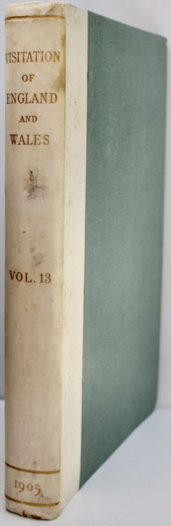 Visitation of England and Wales. Volume 13.