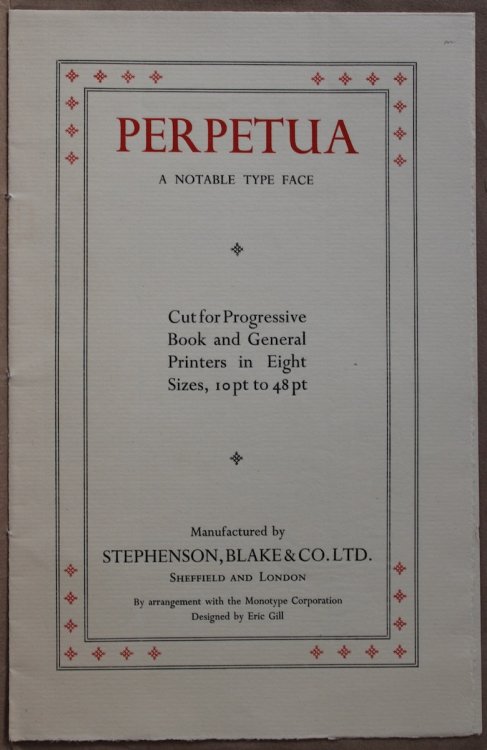 Perpetua, a Notable Type Face. Cut for Progressive Book and General Printers in Eight Sizes, 10pt to 48 pt.