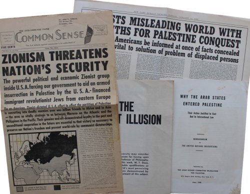The Zionist Illusion. [with] Why the Arab States Entered Palestine; their action justified in fact and in international law. [with] Zionists Misleading World with untruths for Palestine Conquest. [with] Common Sense - Zionism Threatens Nation&rsquo;s Security.