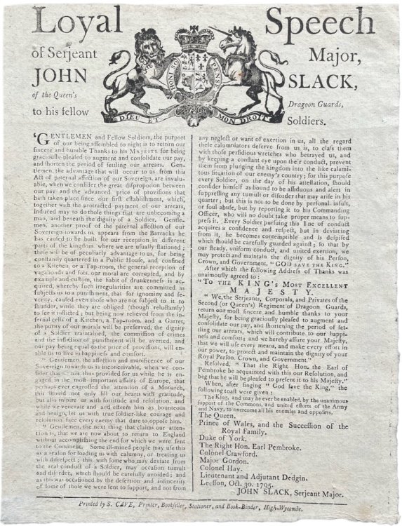 Loyal Speech of Serjeant Major, John Slack, of the Queen&rsquo;s Dragoon Guards, to His Fellow Soldiers. Dated Leesson, Oct. 30. 1795.