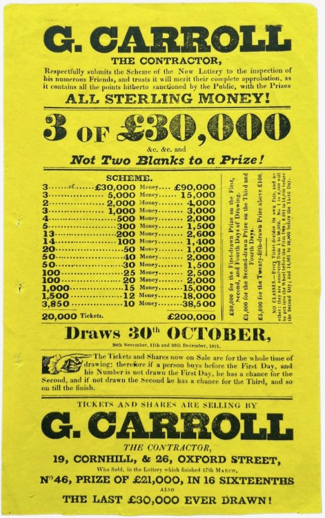 G. Carroll, the Contractor. All Sterling Money. 3 of &pound;30,000 &c. &c. and Not Two Blanks to a Prize.