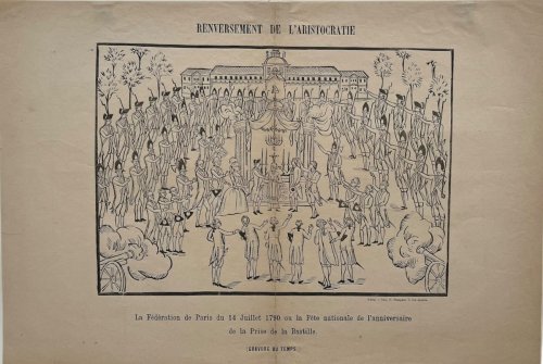 Renversement de l&rsquo;Aristocratie [with] Couplets D&eacute;di&eacute;s &agrave; la Nation par M. Diduit and La Prise de la Bastille; Recit Memorable du Siege de la Bastille.