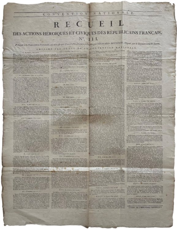 Recuil des Action H&eacute;roiques et Civiques des R&eacute;publicains Fran&ccedil;ais. No. III. Pr&eacute;sent&eacute; &agrave; la Convention Nationale, au non de son Comit&eacute; d&rsquo;Instruction publique, par L&eacute;onard Bourdon, D&eacute;put&eacute; par le D&eacute;partment du Loiret.