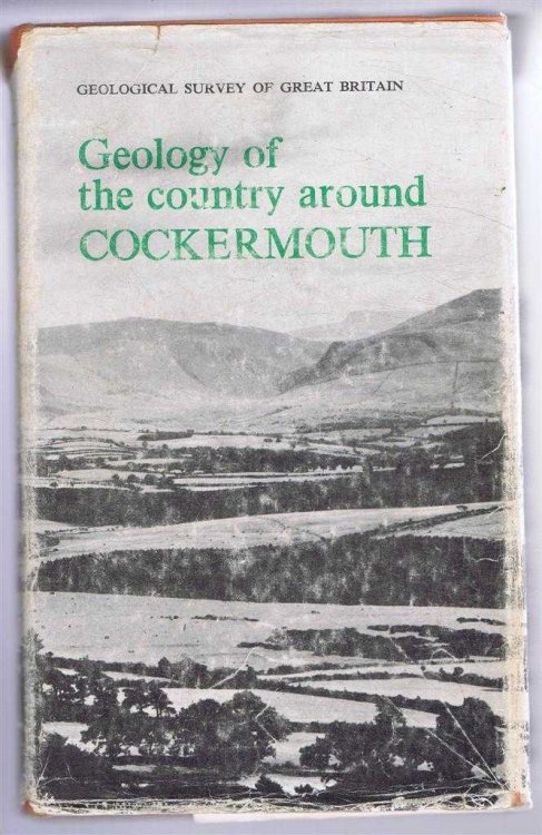 Image for Geology of the Country around Cockermouth and Caldbeck (Explanation of part of One-Inch Geological Sheet 23 New Series). Geological Survey of Great Britain Geology of the Country around Cockermouth and Caldbeck (Explanation of part of One-Inch Geological Sheet 23 New Series). Geological Survey of Great Britain