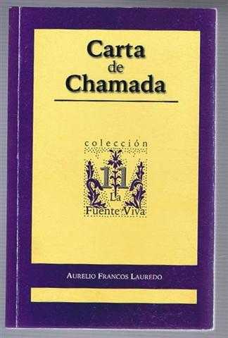 Image for Carta de Chamada, Testimonio de Maria Candida Dos Santos, Ultima Emigrante Portuguesa en Cuba Carta de Chamada, Testimonio de Maria Candida Dos Santos, Ultima Emigrante Portuguesa en Cuba