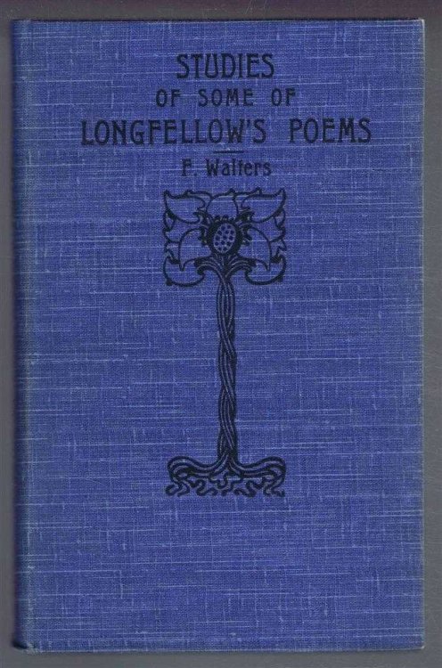 Image for Studies of Some of Longfellow's Poems Studies of Some of Longfellow's Poems