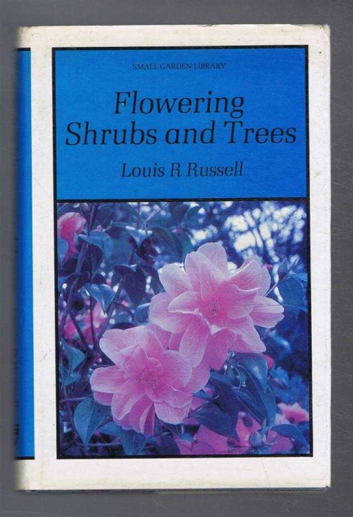 Image for Flowering Shrubs and Trees Flowering Shrubs and Trees