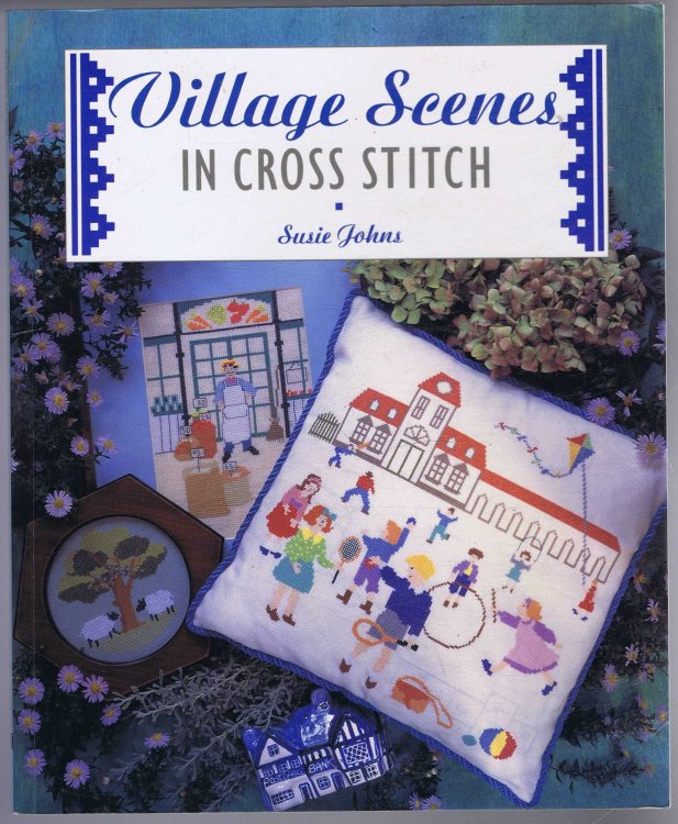 Image for Village Scenes in Cross Stitch Village Scenes in Cross Stitch