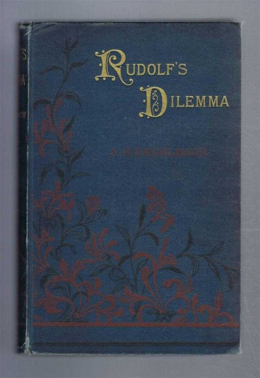 Image for Rudolf's Dilemma, A Tale of the Rising in Tyrol Rudolf's Dilemma, A Tale of the Rising in Tyrol