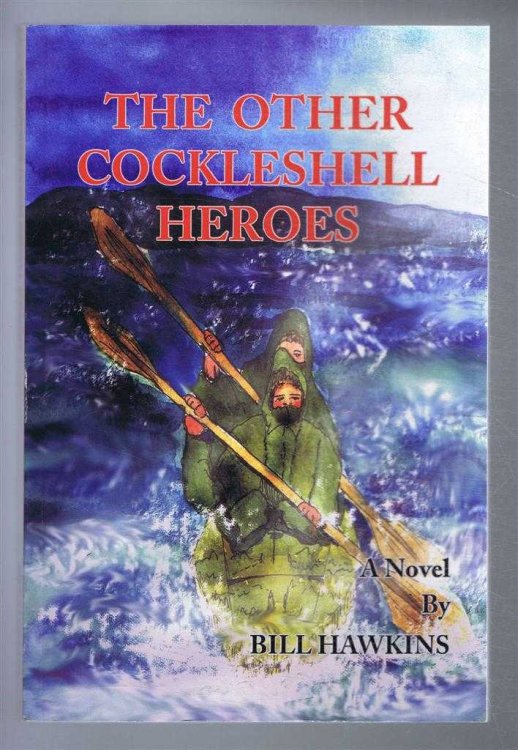 Image for The Other Cockleshell Heroes, A Novel The Other Cockleshell Heroes, A Novel
