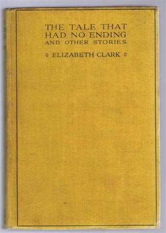 Image for The Tale That Had No Ending and Other Stories The Tale That Had No Ending and Other Stories