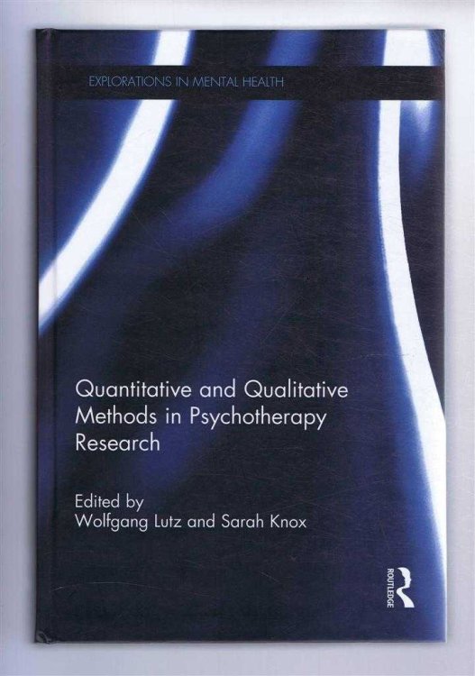 Image for Quantitative and Qualitative Methods in Psychotherapy Research Quantitative and Qualitative Methods in Psychotherapy Research
