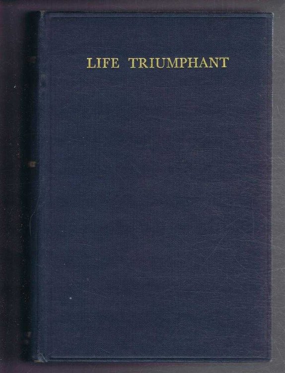 Image for Life Triumphant Life Triumphant