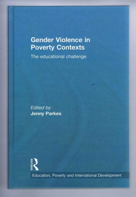 Image for GENDER VIOLENCE ON POVERTY CONTEXTS: The educational challenge GENDER VIOLENCE ON POVERTY CONTEXTS: The educational challenge