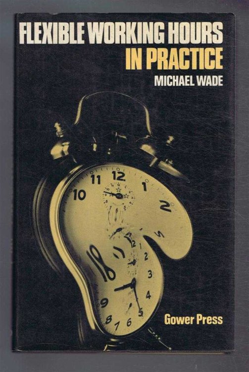 Image for Flexible Working Hours in Practice Flexible Working Hours in Practice