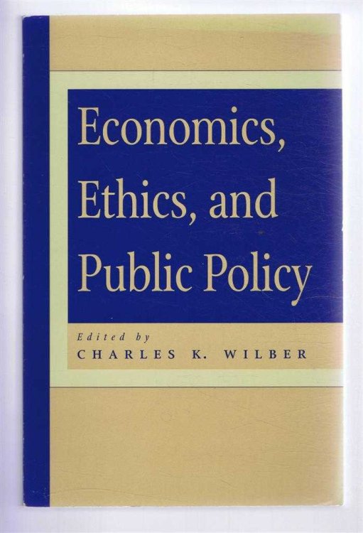 Image for Economics, Ethics, and Public Policy Economics, Ethics, and Public Policy
