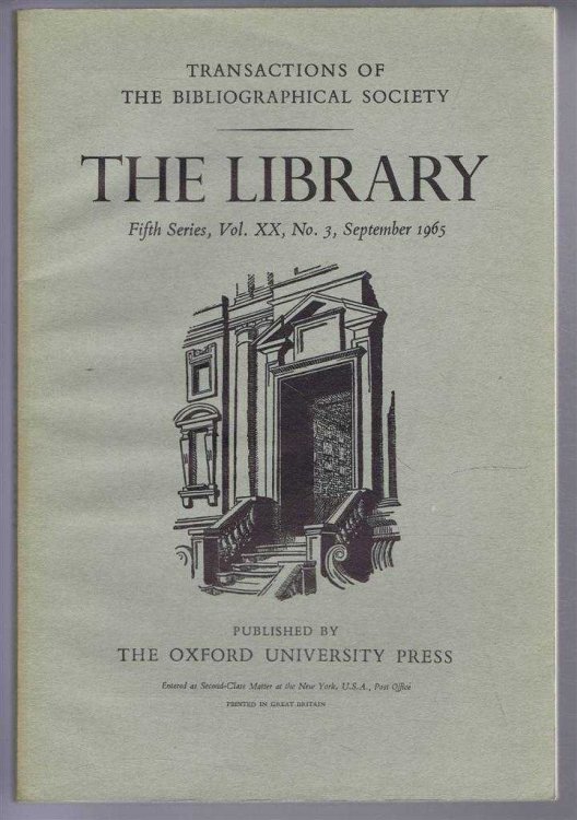 The Transactions of the Bibliographical Society, The Library, Fifth Series Volume XX, No. 3, September 1965
