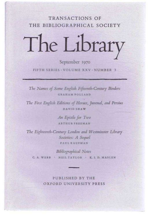 The Transactions of the Bibliographical Society, The Library, Fifth Series, Volume XXV, Number 3, September 1970