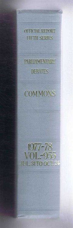 Parliamentary Debates (Hansard). Fifth Series - Vol. 955. House of Commons Official Report. Session 1977-78 comprising period 31st July - 24th October 1978