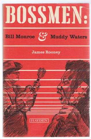 Image for Bossmen : Bill Monroe and Muddy Waters Bossmen : Bill Monroe and Muddy Waters