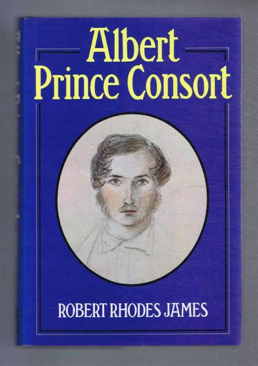 Image for Albert, Prince Consort. A Biography Albert, Prince Consort. A Biography