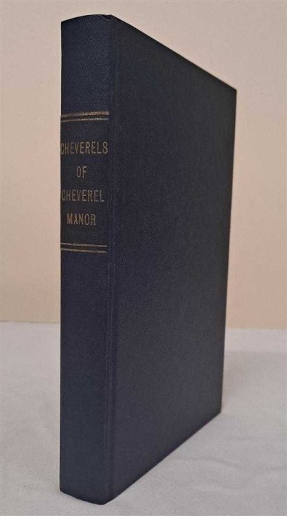 Image for The Cheverels of Cheverel Manor ( Sir Roger Newdigate) The Cheverels of Cheverel Manor ( Sir Roger Newdigate)