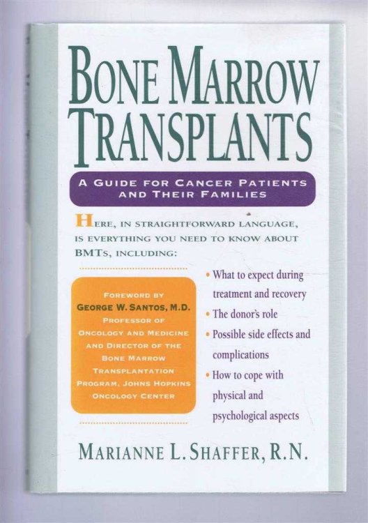 Image for BONE MARROW TRANSPLANTS: A Guide for Cancer Patients and Their Families BONE MARROW TRANSPLANTS: A Guide for Cancer Patients and Their Families