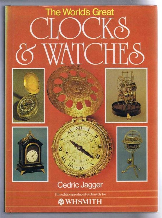 Image for The World's Great Clocks and Watches The World's Great Clocks and Watches