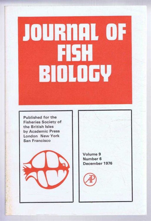Image for Journal of Fish Biology. Volume 9, Number 6, December 1976 Journal of Fish Biology. Volume 9, Number 6, December 1976