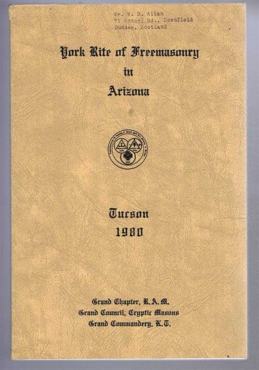 Image for York Rite of Freemasonry in Arizona, Tucson 1980 York Rite of Freemasonry in Arizona, Tucson 1980