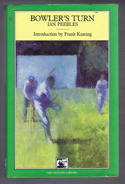 Image for Bowler's Turn, A Further Ramble Around the Realm of Cricket Bowler's Turn, A Further Ramble Around the Realm of Cricket