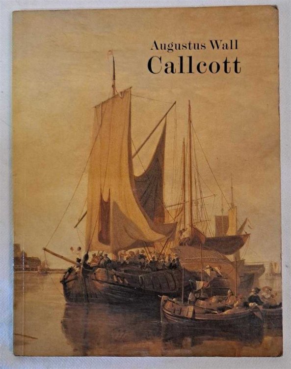 Augustus Wall Callcott, for the Exhibition February - March 1981