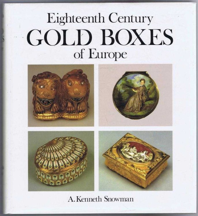Image for Eighteenth Century GOLD BOXES of Europe Eighteenth Century GOLD BOXES of Europe