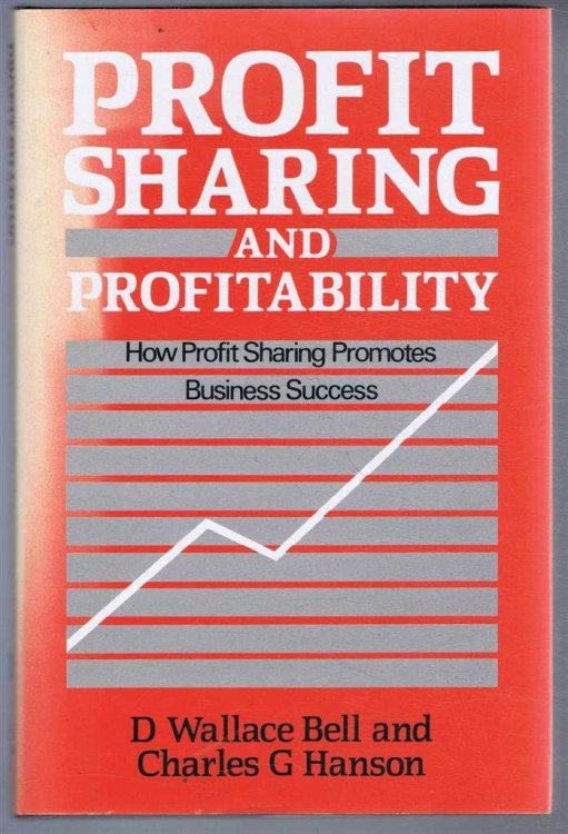 Image for Profit Sharing and Profitability. How Profit Sharing Promotes Business Success Profit Sharing and Profitability. How Profit Sharing Promotes Business Success