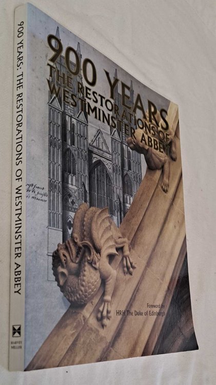 900 Years, The Restorations of Westminster Abbey. Published on the occasion of the Exibition in St Margaret's Church, Westminster and the Masons' Yard, Westminster Abbey, May to September 1995.