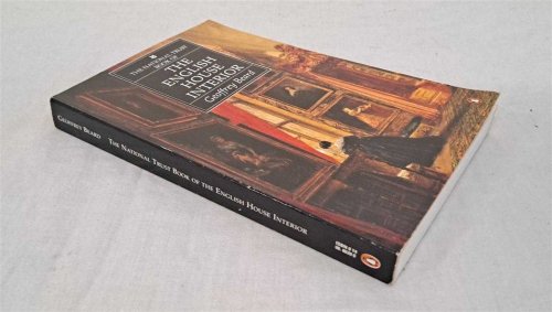 Image for The National Trust Book of the English House Interior The National Trust Book of the English House Interior