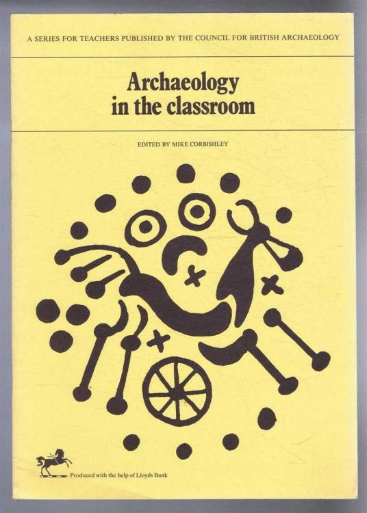 Image for Archaeology in the Classroom Archaeology in the Classroom