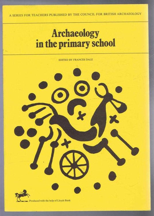 Image for Archaeology in the Primary School Archaeology in the Primary School