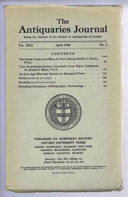 Image for The Antiquaries Journal, Being the Journal of The Society of Antiquaries of London, Volume XXII, 1942, Number 2. April 1942 The Antiquaries Journal, Being the Journal of The Society of Antiquaries of London, Volume XXII, 1942, Number 2. April 1942