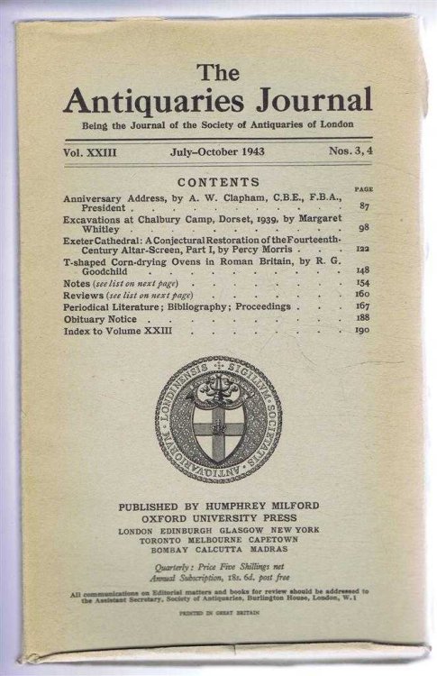 Image for The Antiquaries Journal, Being the Journal of The Society of Antiquaries of London, Volume XXIII, 1943, Numbers 3 and 4. July and October 1943 The Antiquaries Journal, Being the Journal of The Society of Antiquaries of London, Volume XXIII, 1943, Numbers 3 and 4. July and October 1943