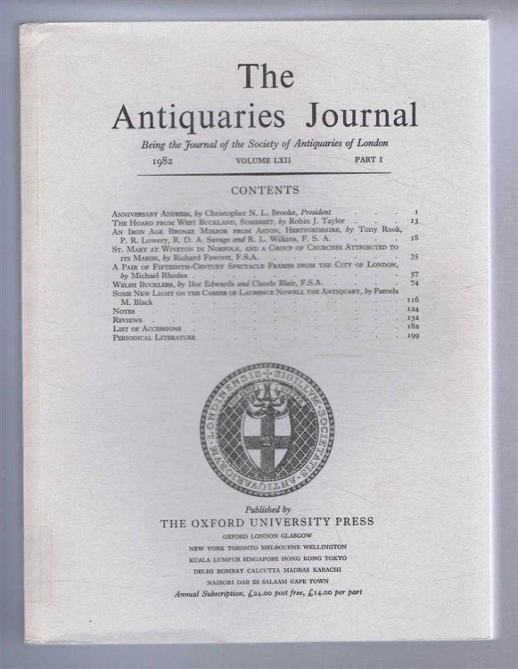 Image for The Antiquaries Journal, Being the Journal of The Society of Antiquaries of London, Volume LXII, 1982, Part I The Antiquaries Journal, Being the Journal of The Society of Antiquaries of London, Volume LXII, 1982, Part I