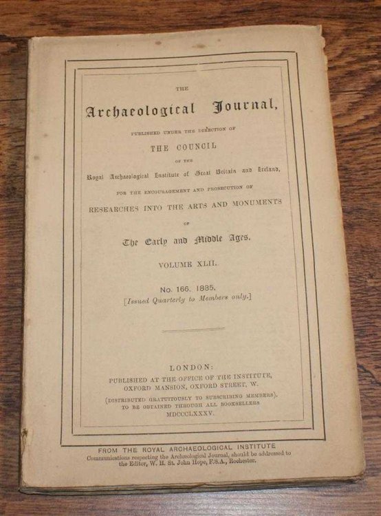 Image for The Archaeological Journal, Volume XLII, No. 166, June 1885. For Researches into the Early and Middle Ages The Archaeological Journal, Volume XLII, No. 166, June 1885. For Researches into the Early and Middle Ages