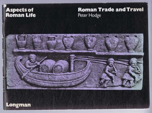 Image for Roman Trade and Travel Roman Trade and Travel