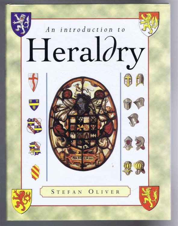 Image for An introduction to Heraldry An introduction to Heraldry