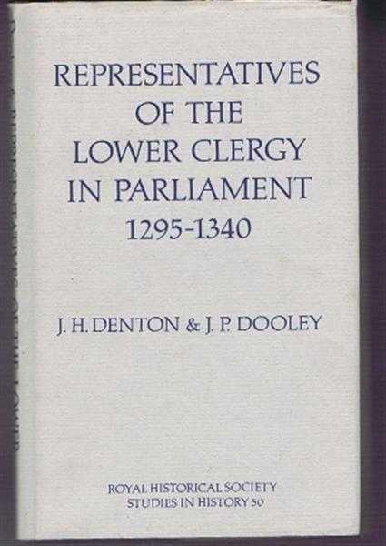 Image for Representatives of the Lower Clergy in Parliament 1295-1340 Representatives of the Lower Clergy in Parliament 1295-1340