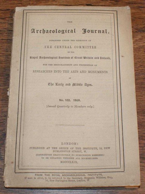 Image for The Archaeological Journal Published Under the Direction of the Central Committee of the Royal Archaeological Institute of Great Britain and Ireland, No. 102, June 1869, For Researches into the Early and Middle Ages The Archaeological Journal Published Under the Direction of the Central Committee of the Royal Archaeological Institute of Great Britain and Ireland, No. 102, June 1869, For Researches into the Early and Middle Ages